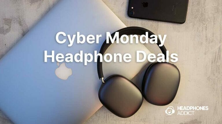 Cyber Monday headphone deals