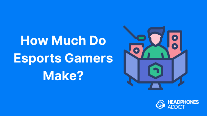 How Much Do Esports Gamers Make